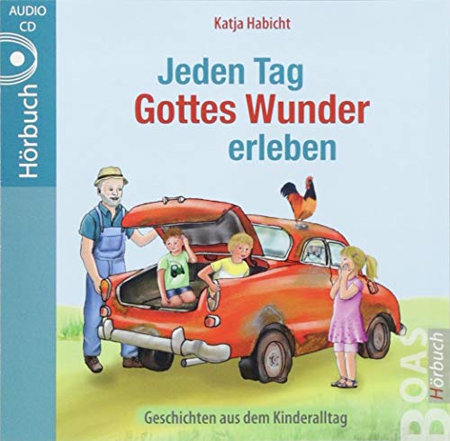 Katja Habicht - Jeden Tag Gottes Wunder erleben: Geschichten aus dem Kinderalltag: Geschichten aus dem Kinderalltag, Lesung. CD Standard Audio Format (Jeden Tag Gott erleben) - Preis vom 13.10.2026 19:28:25 h