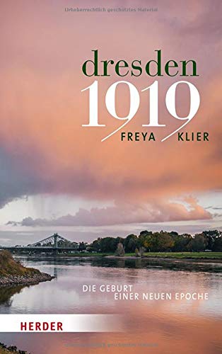 Freya Klier - Dresden 1919: Die Geburt einer neuen Epoche - Preis vom 11.10.2026 03:10:56 h