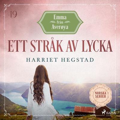Ett stråk av lycka - Harriet Hegstad, Audio, 9788727260389