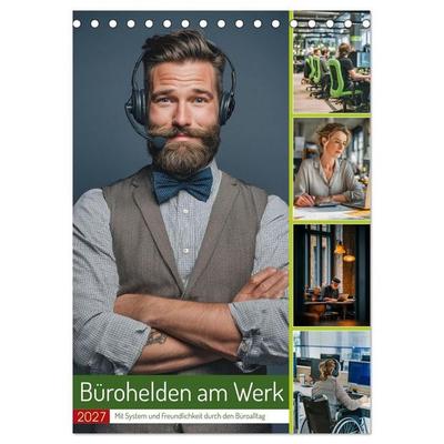 Bürohelden am Werk (Tischkalender 2027 DIN A5 hoch), CALVENDO Monatskalender