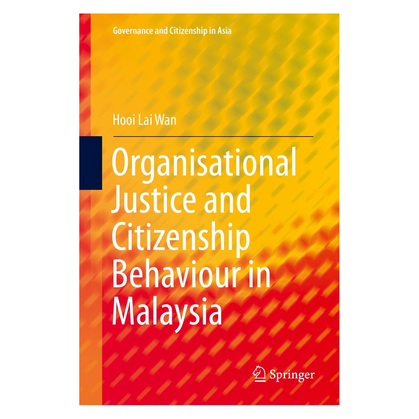 Springer Organisational Justice and Citizenship Behaviour in Malaysia (Englisch, Hardcover, Hooi Lai Wan) (9789811000287)