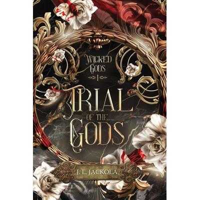 Trial of the Gods, Taschenbuch von J. L. Jackola, Tivshe Publishing, 978-1-960784-70-4