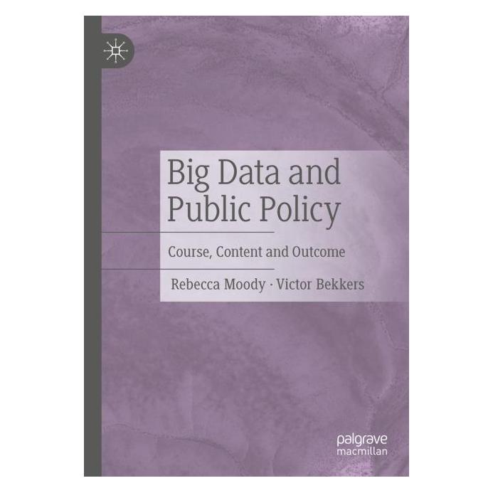 Springer Big Data and Public Policy (Englisch, Softcover, Rebecca Moody, Victor Bekkers) (57000486)