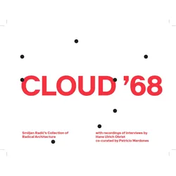 Cloud ’68 – Paper Voice, Fachbücher von Hans Ulrich Obrist, Smiljan Radic