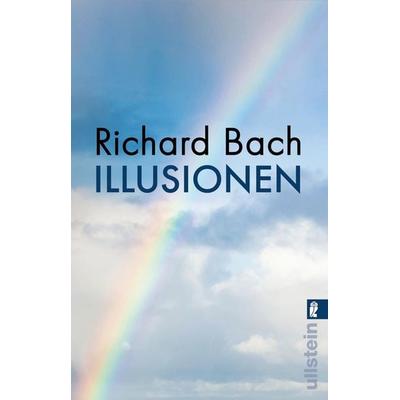 Illusionen, Taschenbuch von Richard Bach, Ullstein Taschenbuch, 978-3-548-22117-5