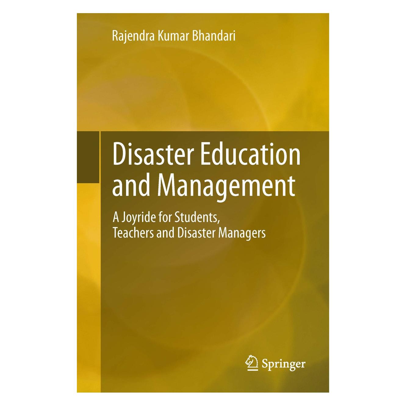 Springer Disaster Education and Management (Englisch, Hardcover, Rajendra Kumar Bhandari) (9788132215653)