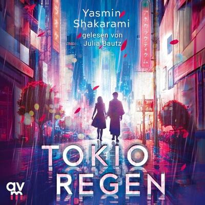 Tokioregen - Yasmin Shakarami, Audio, 9783748404576