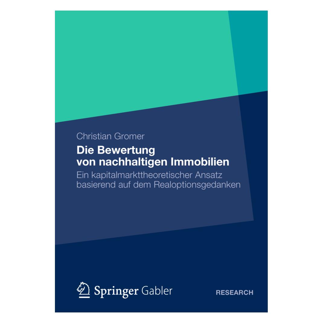 Gabler Die Bewertung von nachhaltigen Immobilien (Deutsch, Softcover, Christian Gromer) (8225006)
