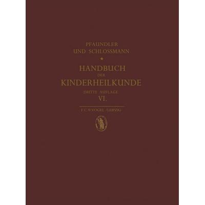 Augenerkrankungen im Kindesalter, Taschenbuch von W. Gilbert, Springer Berlin, 978-3-642-88936-3