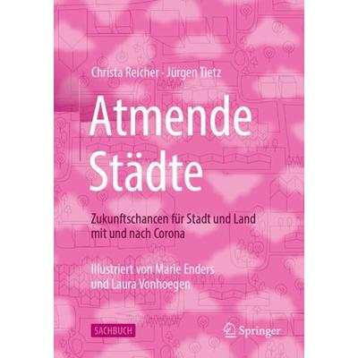 Atmende Städte, Taschenbuch von Christa Reicher,Jürgen Tietz, Springer Fachmedien Wiesbaden GmbH, 978-3-658-37758-8