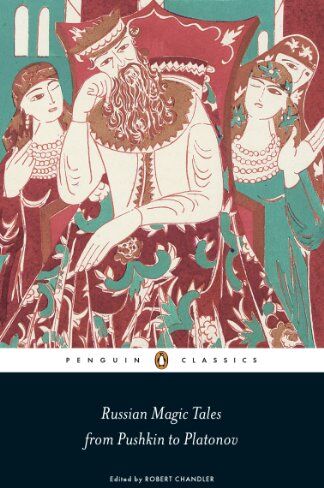 Robert Chandler - Russian Magic Tales from Pushkin to Platonov (Penguin Classics) - Preis vom 09.10.2026 07:28:09 h
