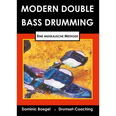 Modern Double Bass Drumming -