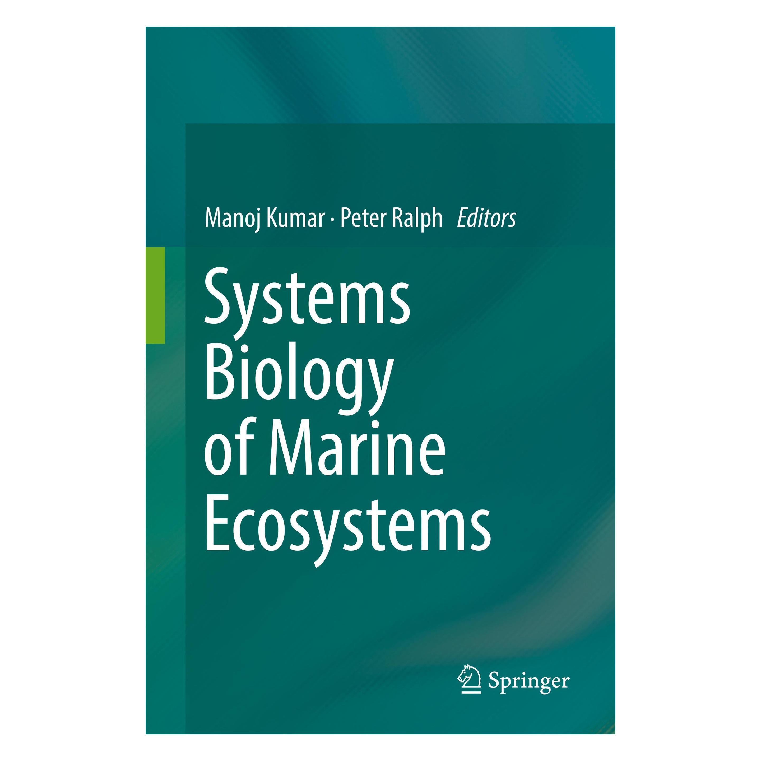 Springer Systems Biology of Marine Ecosystems (Englisch, Hardcover, Manoj Kumar, Peter Ralph) (9783319620923)
