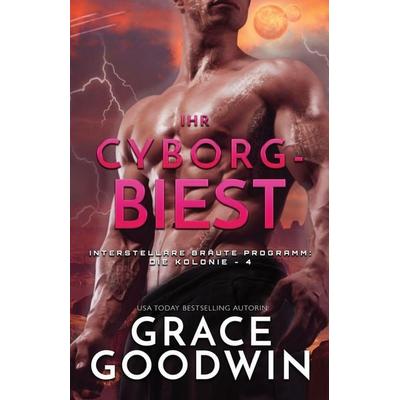 Ihr Cyborg-Biest, Taschenbuch von Grace Goodwin, KSA Publishing Consultants Inc, 978-1-79590-457-5