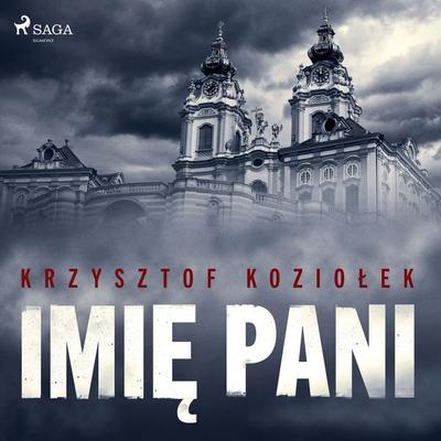 Imię Pani - Krzysztof Koziołek, Audio, 9788726542202