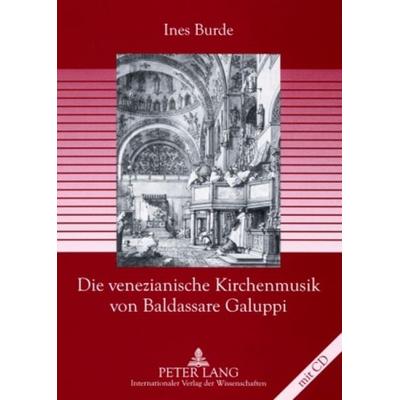 Die venezianische Kirchenmusik von Baldassare Galuppi -