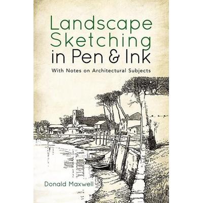 Landscape Sketching in Pen and Ink, Taschenbuch von Donald Maxwell, Search Press Ltd, 978-0-486-83428-3