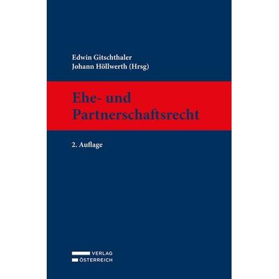Ehe- und Partnerschaftsrecht, Gebundene Ausgabe von , Verlag Österreich, 978-3-7046-8667-1