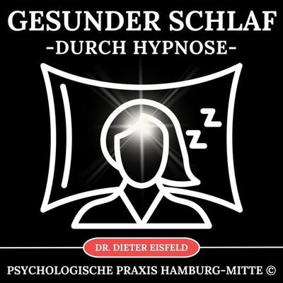 Gesunder Schlaf durch Hypnose - Dieter Eisfeld, Audio, 9783989112698