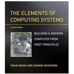 The Elements of Computing Systems, second edition, Fachbücher von Noam, Nisan, Shimon, Schocken