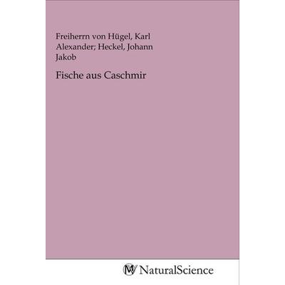 Fische aus Caschmir, Taschenbuch von , MV-NaturalScience, 978-3-96878-031-3
