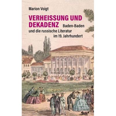 Verheißung und Dekadenz, Gebundene Ausgabe von Marion Voigt, 8 grad verlag GmbH & Co. KG, 978-3-910228-07-8