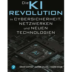 KI-Revolution in Cybersicherheit, Netzwerken und aufstrebenden Technologien, Fachbücher von Hazim Dahir, Samer Salam, Omar Santos