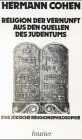 Hermann Cohen - Religion der Vernunft aus den Quellen des Judentums - Preis vom 10.10.2026 11:48:34 h