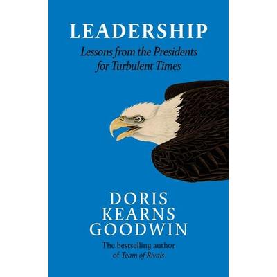 Leadership in Turbulent Times, Taschenbuch von Doris Kearns Goodwin, Penguin Books Ltd, 978-0-241-30072-5
