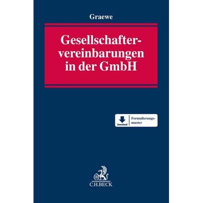 Gesellschaftervereinbarungen in der GmbH, Gebundene Ausgabe von , C.H. Beck, 978-3-406-74795-3
