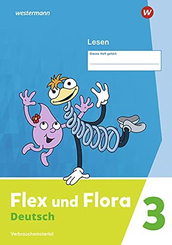 Flex und Flora / Flex und Flora - Ausgabe 2021: Ausgabe 2021 / Heft Lesen 3: Verbrauchsmaterial - Preis vom 14.10.2026 23:07:16 h