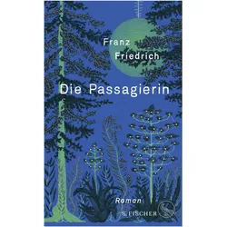 Die Passagierin, Belletristik von Franz Friedrich