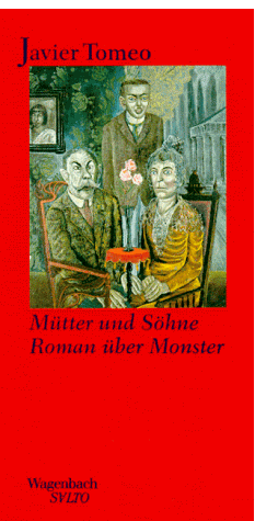 Javier Tomeo - Mütter und Söhne. Roman über Monster. (Wagenbach SALTO) - Preis vom 15.10.2026 23:06:25 h