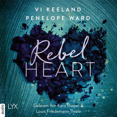 Rebel Heart - Vi Keeland,Penelope Ward, Audio, 4066004280608
