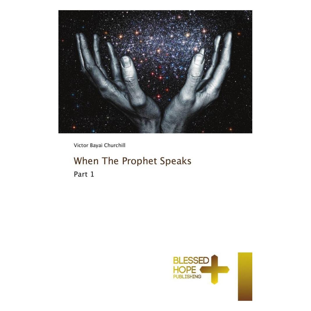 Various Publishers When The Prophet Speaks (Deutsch, Victor Bayai Churchill) (56175105)