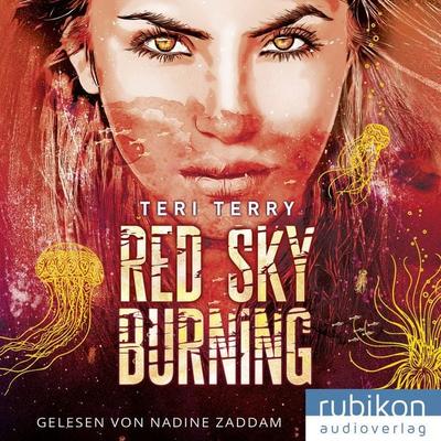 Red Sky Burning - Teri Terry, Audio, 9783948343699