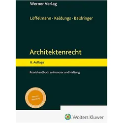 Architektenrecht, Fachbücher von Peter Löffelmann, Karl-Heinz Keldungs, Sebastian Baldringer