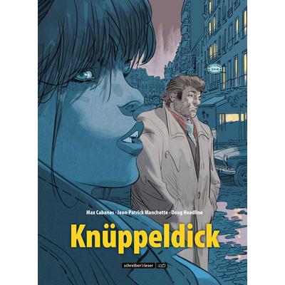Knüppeldick, Gebundene Ausgabe von Doug Headline, Schreiber&Leser, 978-3-96582-226-9