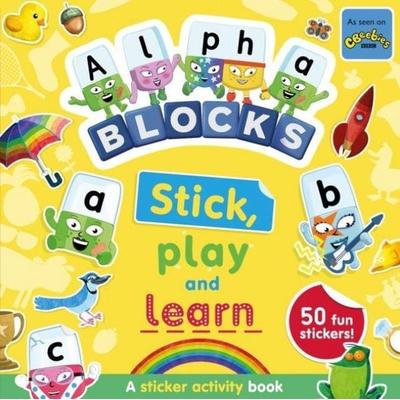 Alphablocks Stick, Play and Learn: A Sticker Activity Book, Taschenbuch von Alphablocks,Sweet Cherry Publishing, Sweet Cherry Publishing,
