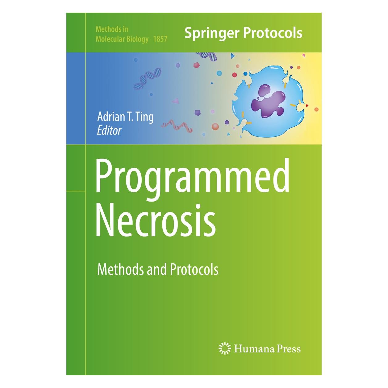 Springer Programmed Necrosis (Englisch, Hardcover, Adrian T. Ting) (9781493987535)