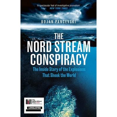 The Nord Stream Conspiracy, Gebundene Ausgabe von Bojan Pancevski, Vermilion, 978-1-5291-5545-7