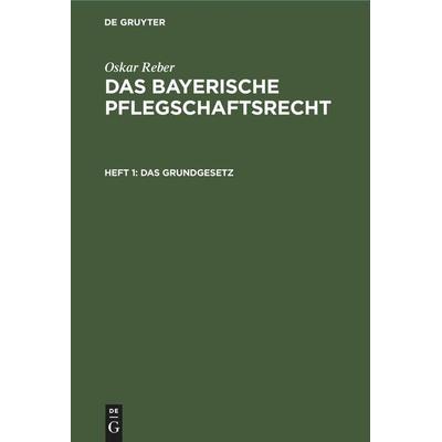 Das Grundgesetz, Gebundene Ausgabe von Oskar Reber, De Gruyter Mouton, 978-3-11-246343-7