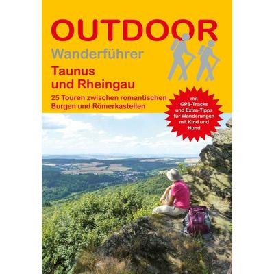 Taunus und Rheingau 25 Touren zwischen romantischen Burgen und Römerkastellen, Taschenbuch von Andrea Preschl, Stein, Conrad, Verlag,