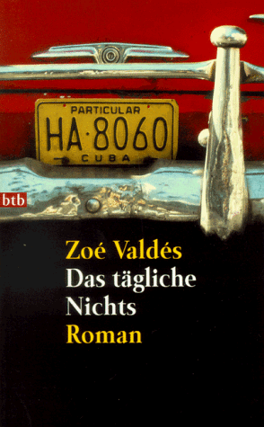 Zoé Valdés - Das tägliche Nichts: Roman - Preis vom 01.10.2026 17:08:56 h