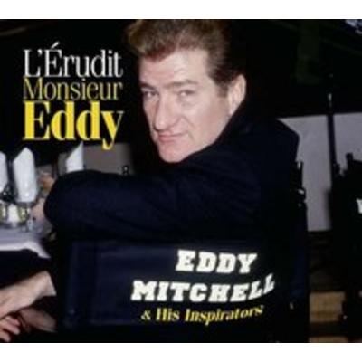 L'Erudit Monsieur Eddy - Eddy Mitchell, CD