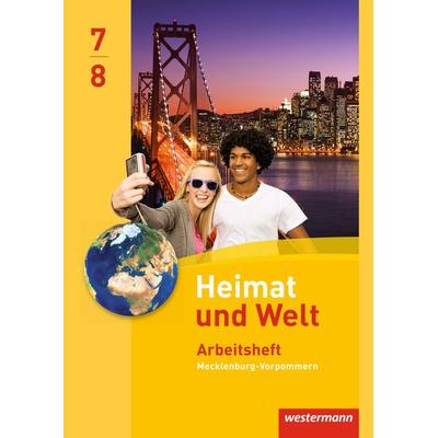 Heimat und Welt - Ausgabe 2014 für Regionale Schulen in Mecklenburg-Vorpommern, Geheftet von Margit Colditz,Notburga Protze,Wolfgang Gerber,
