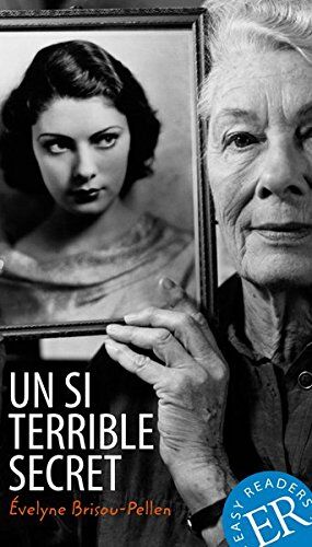 Evelyne Brisou-Pellen - Un si terrible secret: Französische Lektüre für das 3. und 4. Lernjahr (Easy Readers - Lectures Faciles) - Preis vom 15.10.2026 23:06:25 h