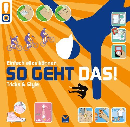 Sarah Hines-Stephens - So geht das! Tricks & Style: Einfach alles können - Preis vom 11.10.2026 03:10:56 h