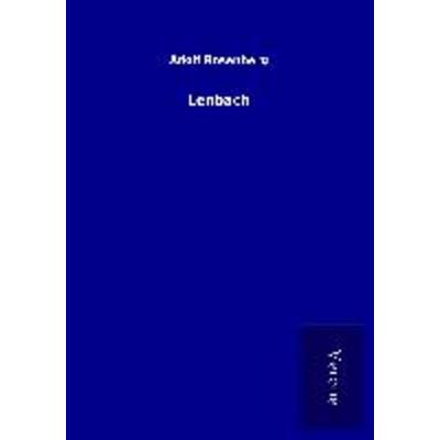 Lenbach, Taschenbuch von Adolf Rosenberg, BoD - Books on Demand