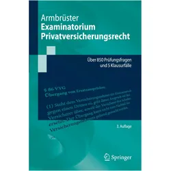 Examinatorium Privatversicherungsrecht, Fachbücher von Christian Armbrüster